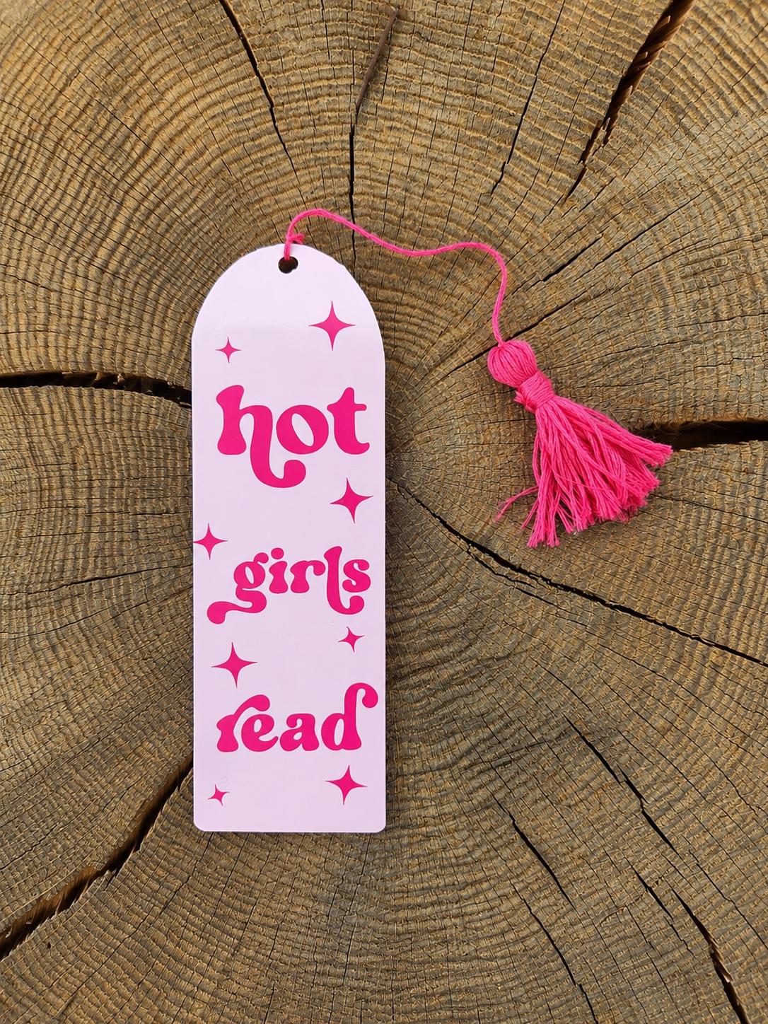 Hot Girls Read Acrylic Bookmark | Book Lover Gift | Reader Gift | Booktok Accessory |