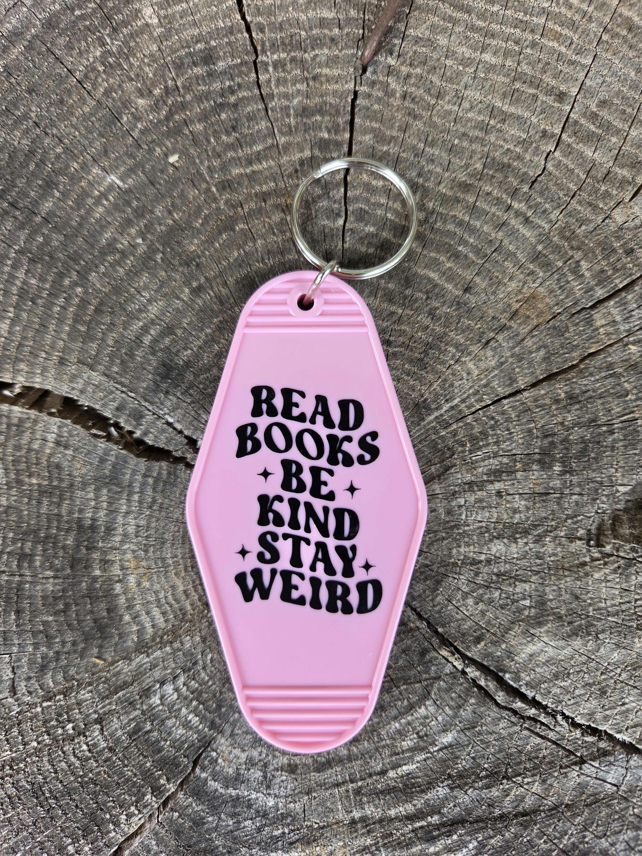 Retro Motel Keychain | Read Books Be Kind Stay Weird Accessory